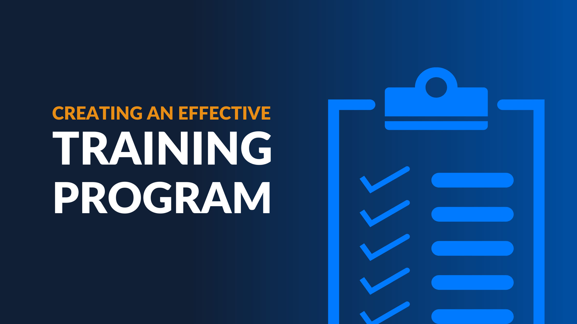 Creating A Training Program 7 Steps To Developing Stronger Employees